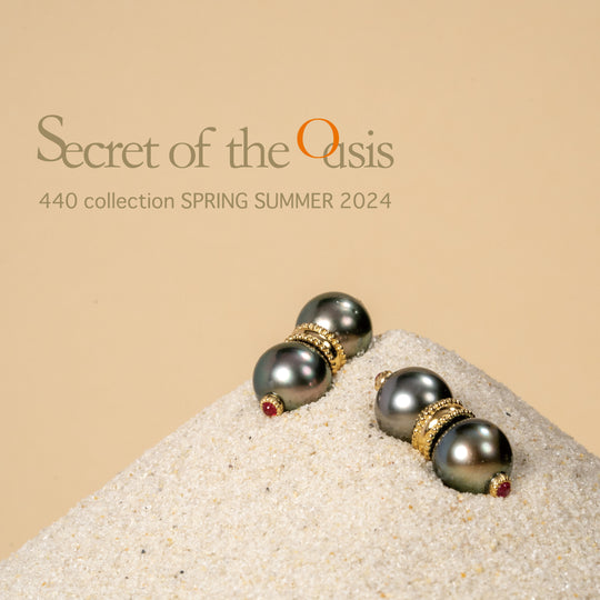 440 collection SPRING SUMMER 2024 〜Secret of the Oasis〜開催のお知らせ